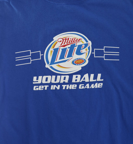 MILLER LITE YOUR BALL GET IN THE GAME